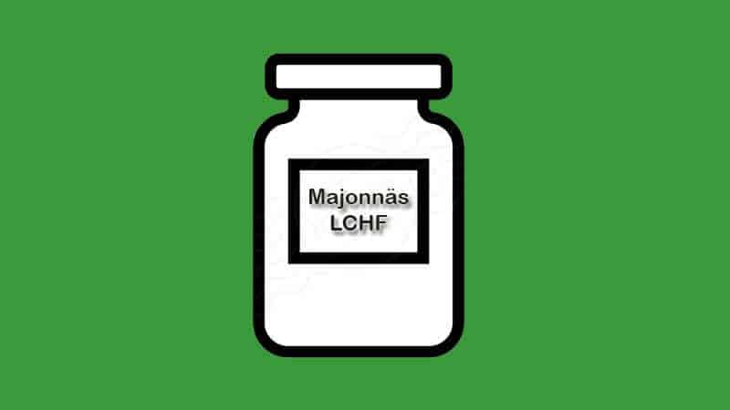 Majonnäs i butik och LCHF – Innehåll Majonnäs i butik och LCHF – Innehåll