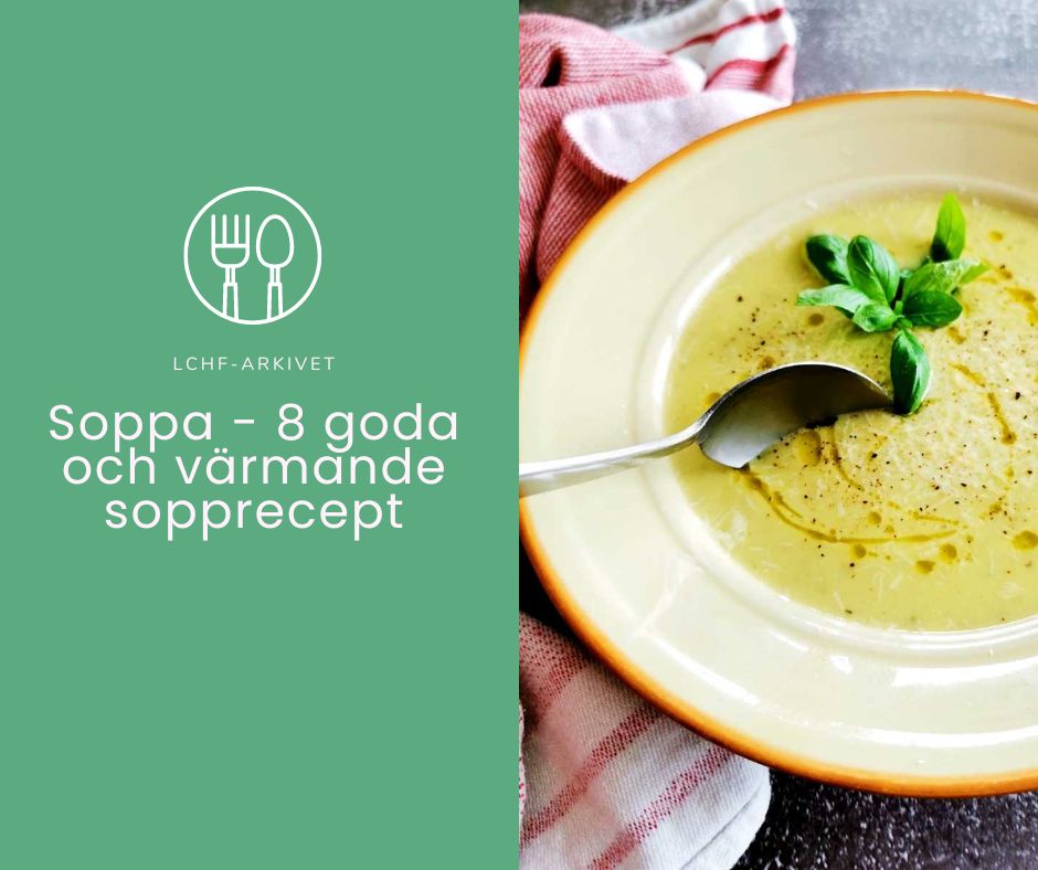 Soppa – 8 goda och värmande sopprecept